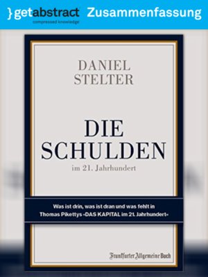 cover image of Die Schulden im 21. Jahrhundert (Zusammenfassung)